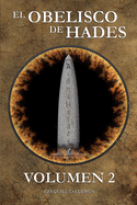 El obelisco de Hades: Volumen 2