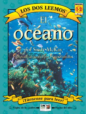 El Oceano: Nivel 1-2 - McKay, Sindy, and Mansilla, Diego (Adapted by)
