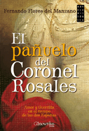 El Pauelo del Coronel Rosales