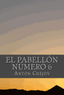 El Pabellon Numero 6