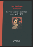 El pensamiento europeo en el siglo XIX: Un abordaje interdisciplinario