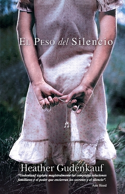 El Peso del Silencio - Gudenkauf, Heather