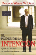 El Poder De La Intencion (The Power of Intention)
