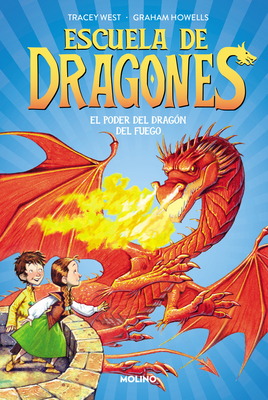 El Poder del Drag?n del Fuego / Dragon Masters: Power of the Fire Dragon - West, Tracey, and Howells, Graham