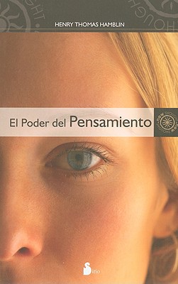 El Poder del Pensamiento - Hamblin, Henry Thomas