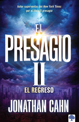 El Presagio II: El Retorno / The Harbinger II: The Return - Cahn, Jonathan