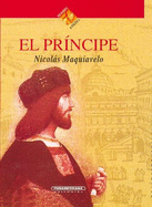 El Principe - Maquiavelo, Nicolas (Translated by)