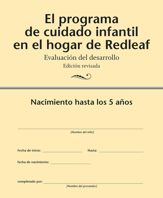 El Programa de Cuidado Infantil En El Hogar de Redleaf: Evaluaci?n del Desarrollo, Edici?n Revisada (10-Pack) - Press, Redleaf