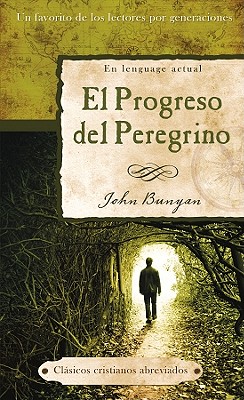 El Progreso del Peregrino - Bunyan, John