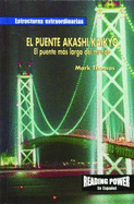 El Puente Akashi Kaikyo: El Puente Ms Largo del Mundo (the Akashi-Kaikyo Bridge: World's Longest Bridge) - Thomas, Mary Ann