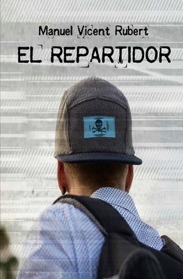 El Repartidor: Cronicas Urbanas - Rubert, Manuel Vicent