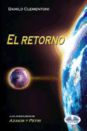 El retorno: Las aventuras de Azakis y Petri