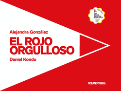 El Rojo Orgulloso / The Proud Red