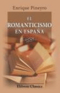 El Romanticismo En Espaa