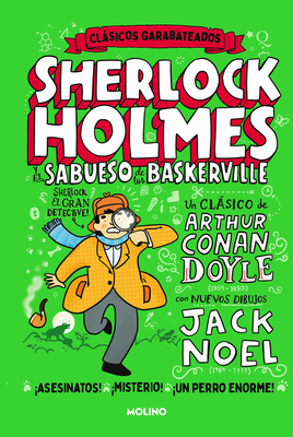 El Sabueso de Los Baskerville. Comic / Sherlock Holmes and the Hound of the Baskervilles (Comic Classics) - Noel, Jack (Illustrator), and Doyle, Arthur Conan, Sir