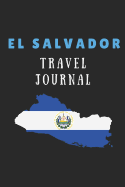 El Salvador Travel Journal: 2 in 1 Composition Notebook Combining Lined Writing Paper and Itinerary List Paper