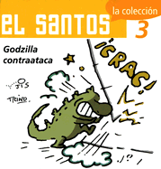 El Santos 3: Godzilla Contraataca