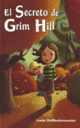 El Secreto de Grim Hill