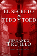 El Secreto de Tedd y Todd