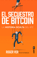 El Secuestro de Bitcoin