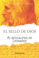 EL SELLO DE DIOS - Parte II: El Apocalipsis de Leonardo