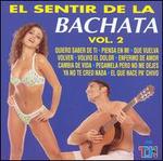 El Sentir de la Bachata, Vol. 2