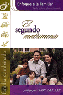 El Sequndo Matrimonio