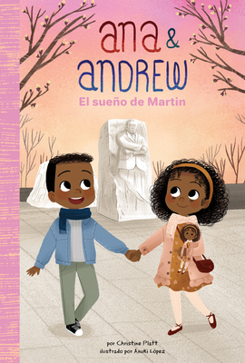 El Sueo de Martin (Martin's Dream) - Platt, Christine, and L?pez, Anuki (Illustrator)