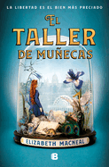 El Taller de Mu±ecas / The Doll Factory