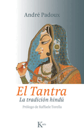 El Tantra: La Tradicion Hindu
