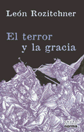 El Terror y La Gracia