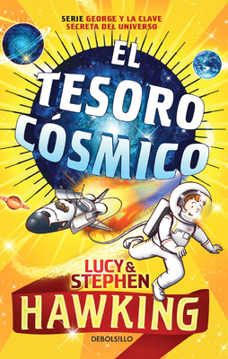 El Tesoro C?smico / George's Cosmic Treasure Hunt 2 - Hawking, Lucy, and Hawking, Stephen