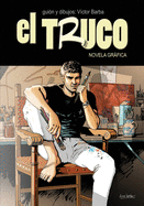 El Truco: Novela Grfica