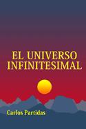 El Universo Infinitesimal: La Masa Magn?tica del Esp?ritu No Contiene Materia Electr?nica