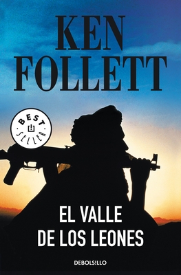 El Valle de Los Leones / Lie Down with Lions - Follett, Ken