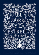 El Zorro y La Estrella / The Fox and the Star
