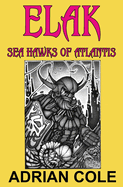Elak, Sea Hawks of Atlantis