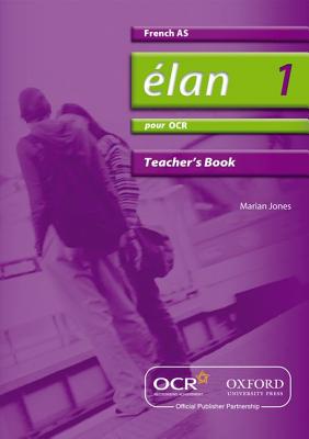 Elan 1: Pour OCR AS Teacher's Book - Dunn, Pat