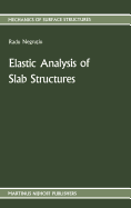 Elastic Analysis of Slab Structures
