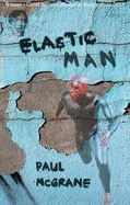 Elastic Man