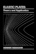 Elastic Plates: Theory and Application - Reismann, Herbert
