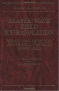 Elastic Wave Field Extrapolation: Redatuming of Single- And Multi-Component Seismic Data Volume 2