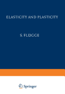 Elasticity and Plasticity / Elastizitt Und Plastizitt