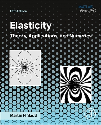 Elasticity: Theory, Applications, and Numerics - Sadd, Martin H