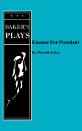 Eleanor for President - Ierley, Merritt