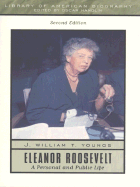 Eleanor Roosevelt: A Personal and Public Life