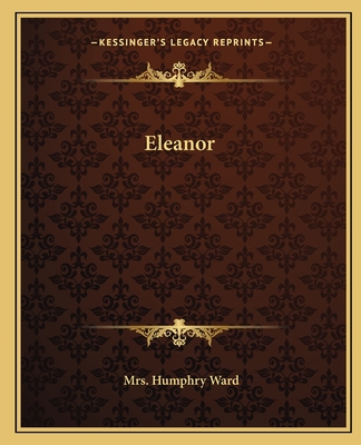 Eleanor - Ward, Humphry, Mrs.