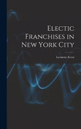 Electic Franchises in New York City