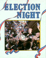 Election Night - Roder, Thomas, and Raber, Thomas R