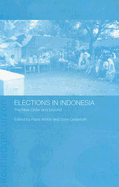 Elections in Indonesia: The New Order and Beyond